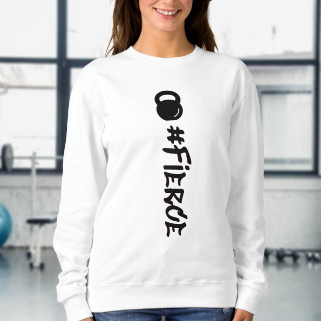 #Fierce Kettlebell Sweatshirt (Creator Uploaded)