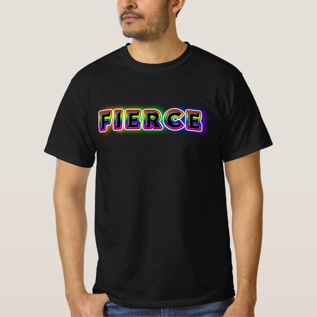 Fierce T-Shirt (Front)