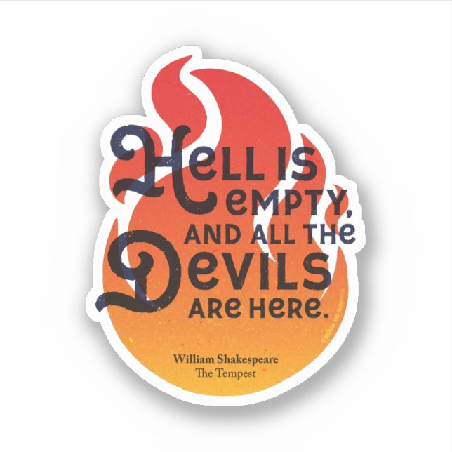 Fiery William Shakespeare Hell is Empty (Front)