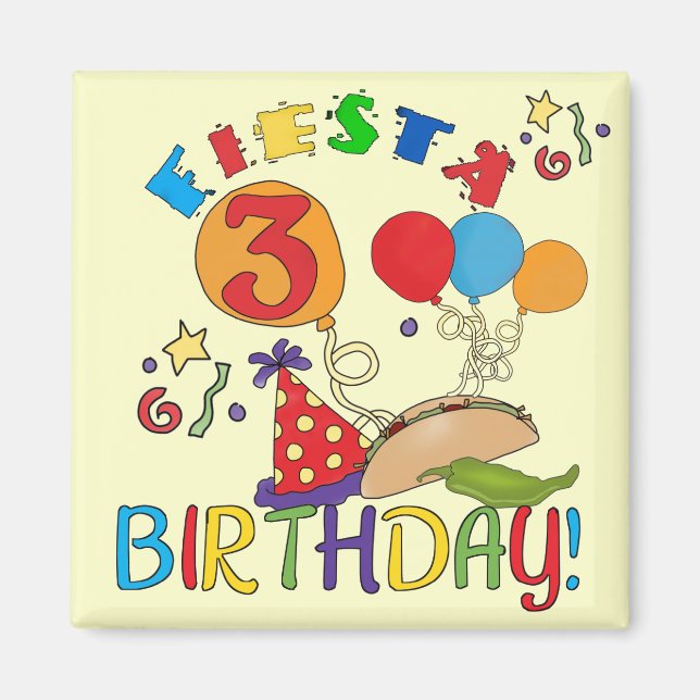 Fiesta 3rd Birthday T-shirts and Gifts Magnet (Front)