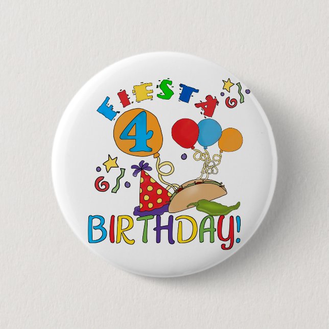 Fiesta 4th Birthday T-shirts and Gifts 6 Cm Round Badge (Front)