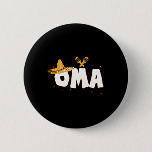 Fiesta Mexican Party Cinco De Mayo Oma Grandma  6 Cm Round Badge