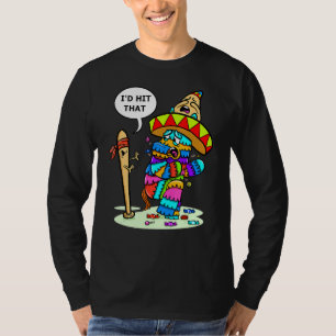 Fiesta Mexicana Party Cinco De Mayo Id Hit That Pi T-Shirt