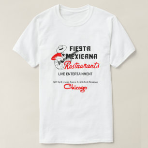 Fiesta Mexicana Restaurant, Chicago, IL T-Shirt