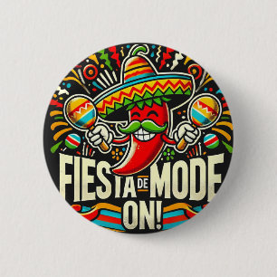 fiesta mode on! 6 cm round badge
