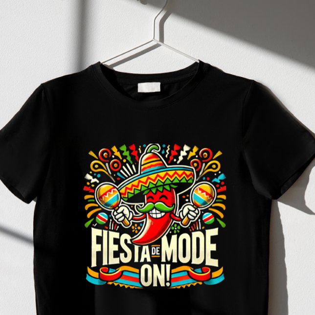 fiesta mode on! T-Shirt (Creator Uploaded)