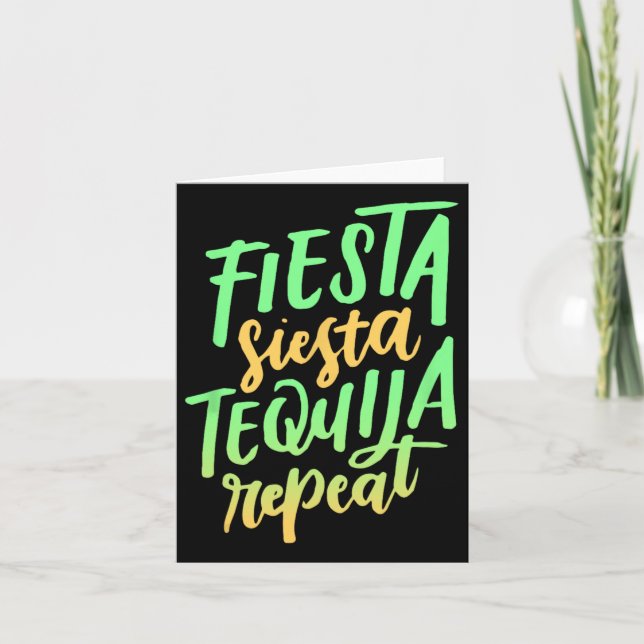 Fiesta Siesta Tequila Repeat Shirt  Card (Front)