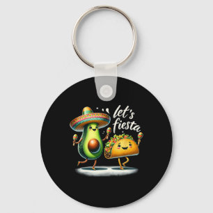 Fiesta Squad Avocado Tacos Let's Fiesta Funny Cinc Key Ring