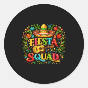 Fiesta Squad Cinco De Mayo Funny Mexican Party Men Classic Round Sticker