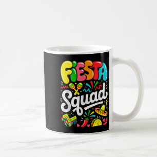 Fiesta Squad Cinco De Mayo Lets Fiesta Mexican Gir Coffee Mug