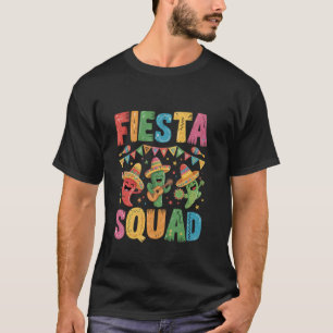 Fiesta Squad Cinco De Mayo Mexican Party Men Women T-Shirt