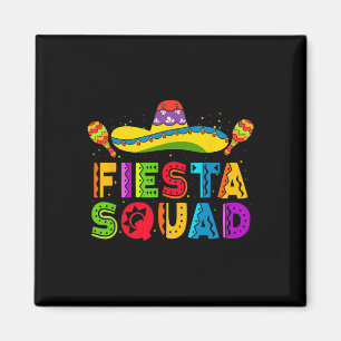 Fiesta Squad Cinco De Mayo Party Family Matching M Magnet