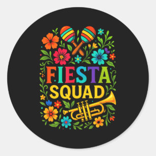 Fiesta Squad - Cinco De Mayo Party Mexican Style Classic Round Sticker