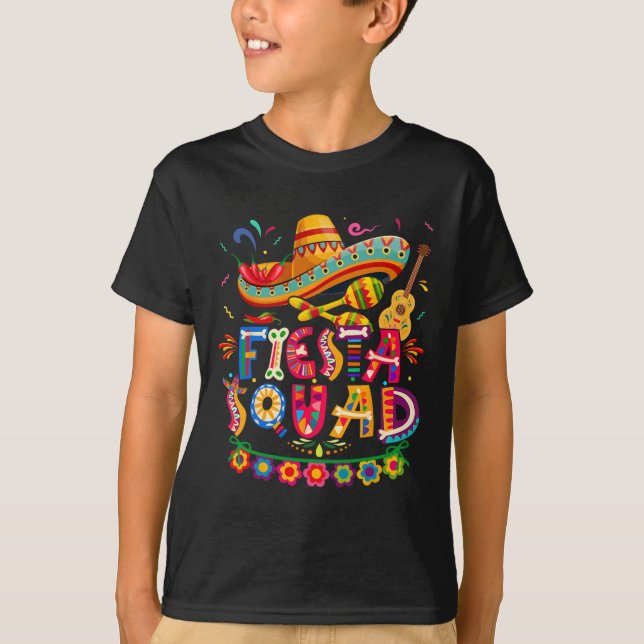 Fiesta Squad Cinco De Mayo Tee Mexican Party Cinco (Front)