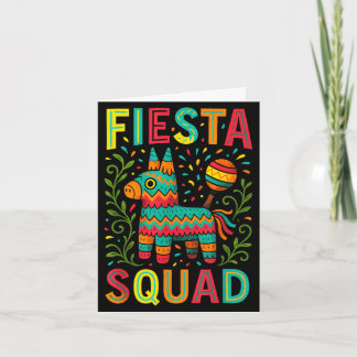 Fiesta squad - cinco mayo party mexican fun Fiesta Card