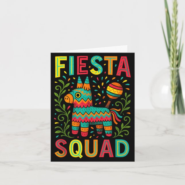 Fiesta squad - cinco mayo party mexican fun Fiesta Card (Front)