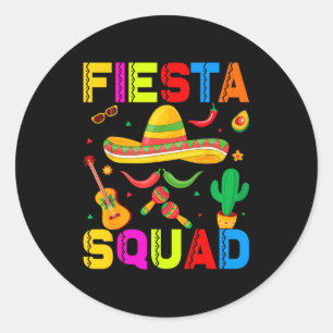 Fiesta squad funny cinco de mayo let's mexicanFies Classic Round Sticker