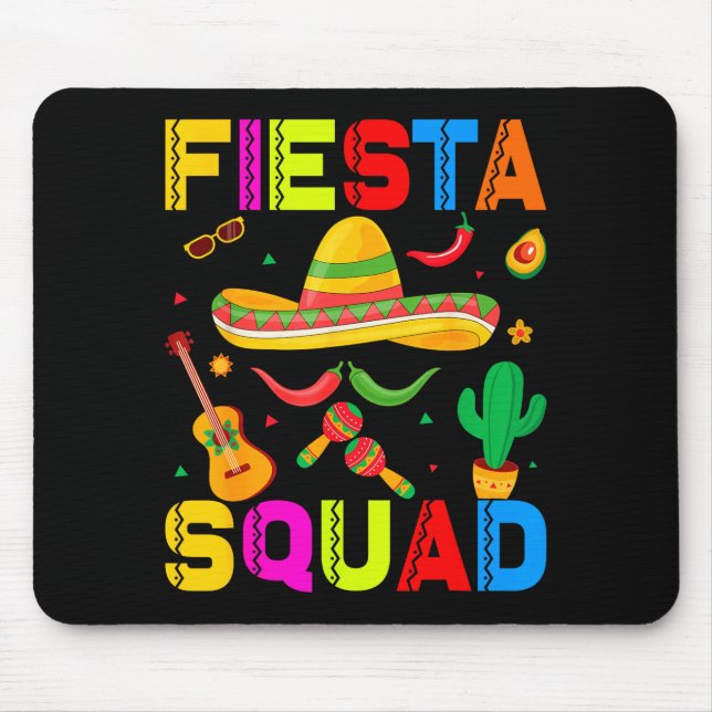 Fiesta squad funny cinco de mayo let's mexicanFies Mouse Pad (Front)