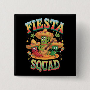 Fiesta Squad Funny Cinco De Mayo Mexican Party 15 Cm Square Badge