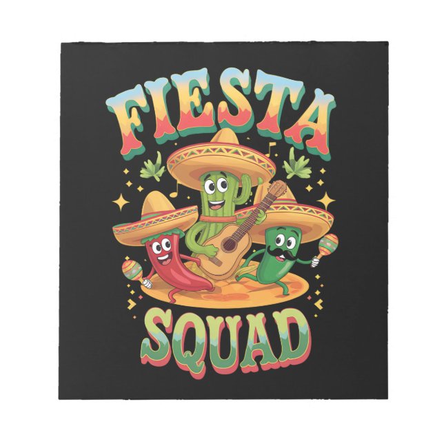 Fiesta Squad Funny Cinco De Mayo Mexican Party Notepad (Front)