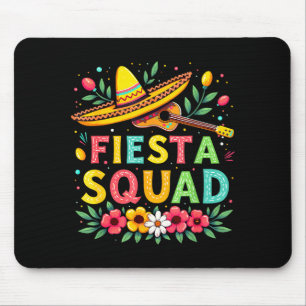 Fiesta squad matching cinco de mayo mexican party mouse pad