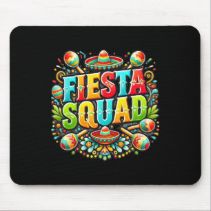 Fiesta Squad Mexican Shirts Cinco De Mayo Hispanic Mouse Pad