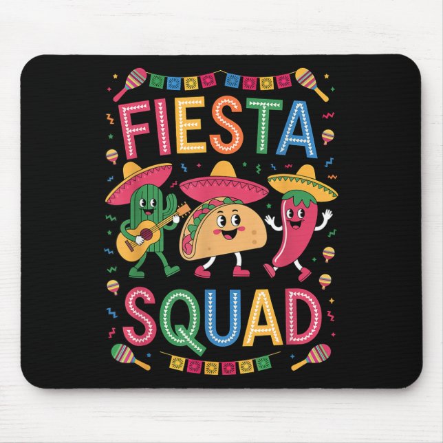 Fiesta squad taco cactus pepper chilli funny cinco mouse pad (Front)