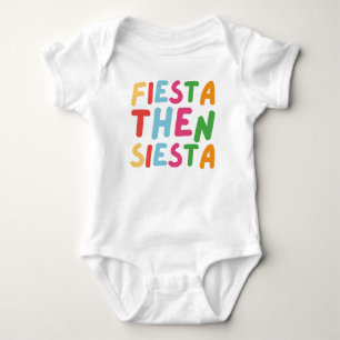 Fiesta Then Siesta Cute Mexican Cinco De Mayo Baby Bodysuit