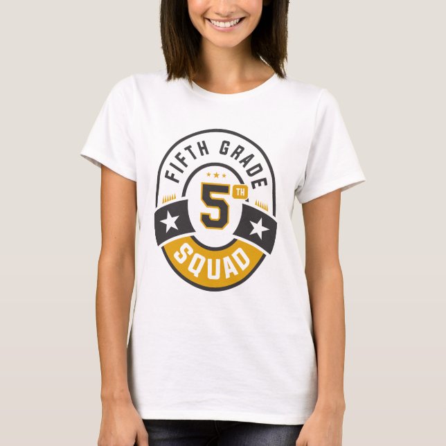 Fifth 5th Grade Squad Team Back To School T-Shirt (Front)