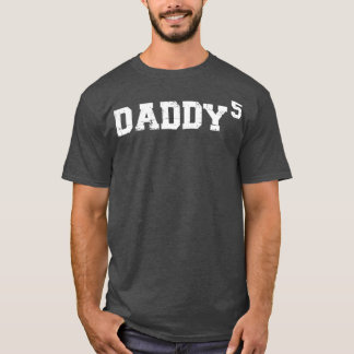 Fifth 5th time daddy dad of five kids fathers day  T-Shirt