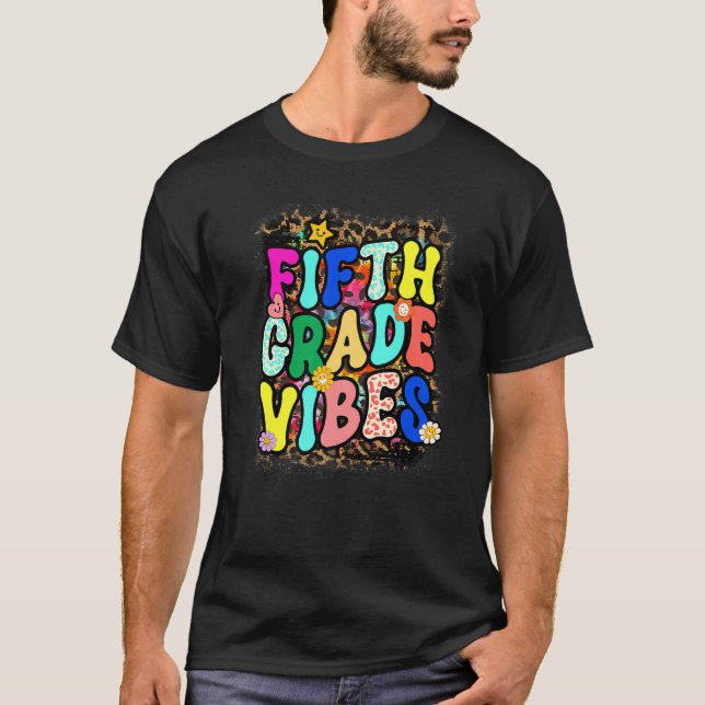 Fifth Grade 5th Vibes Team Retro Tie Dye 1st Day O T-Shirt (Front)