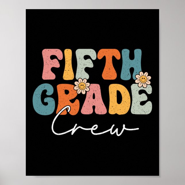Fifth Grade Crew Back To School Teachers Students  Poster (Front)