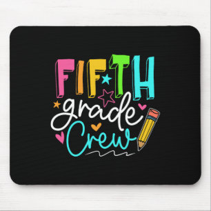 Fifth Grade Crew Team 5th Grade Teacher Student Mouse Pad