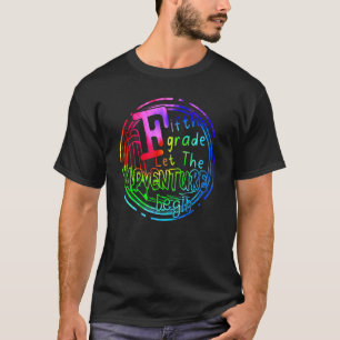 Fifth Grade Let The Adventure Begin 5th Grade Teac T-Shirt