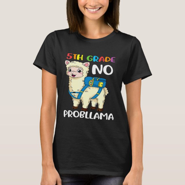 Fifth Grade No Probllama Llama Back To School T-Shirt (Front)