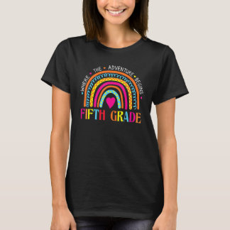 Fifth Grade Rainbow  Kid Teacher First Day Of Scho T-Shirt