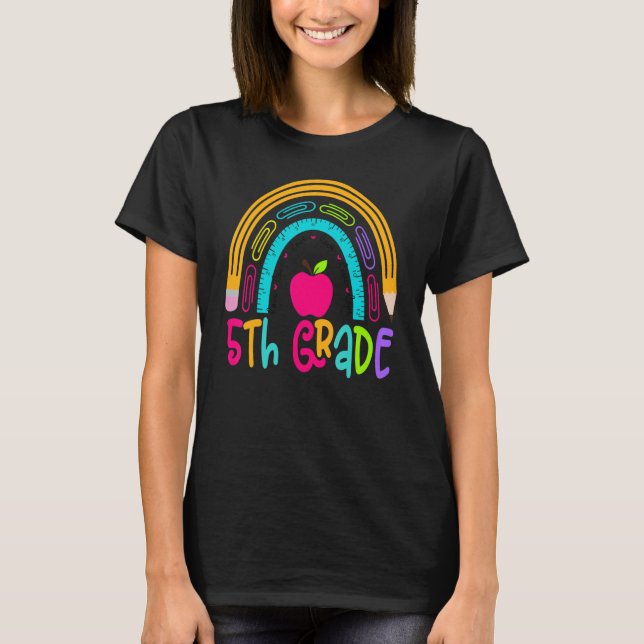 Fifth Grade Rainbow Team 5th Grade First Day Back  T-Shirt (Front)