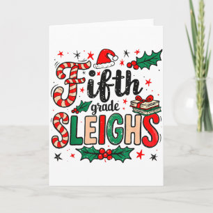 Fifth Grade Sleighs Funny Christmas Teacher Card