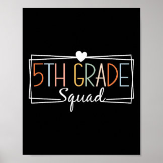 Fifth Grade Squad Teachers Kids 5th Grade Back to Poster