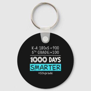 Fifth Grade Teacher 1000 Days Smarter 100th Days O Key Ring