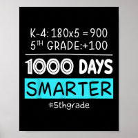 Fifth Grade Teacher 1000 Days Smarter 100th Days O
