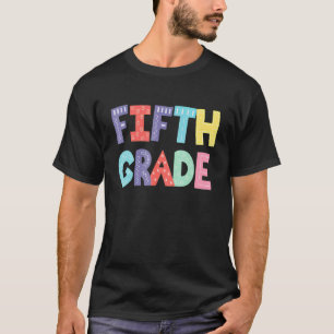 Fifth Grade Teacher 5th Grade Squad Student Back T T-Shirt