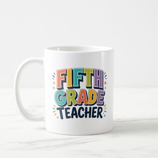 Fifth Grade Teacher Appreciation Gift Coffee Mug (Left)