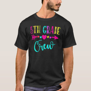 Fifth Grade Teacher Back To School 5th Grade Crew T-Shirt