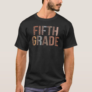 Fifth Grade Teacher Back To School Appreciation Le T-Shirt