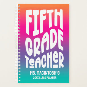 Fifth Grade Teacher Colorful Ombre Planner