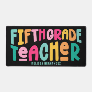 Fifth Grade Teacher   Colorful Text Design Desk Mat