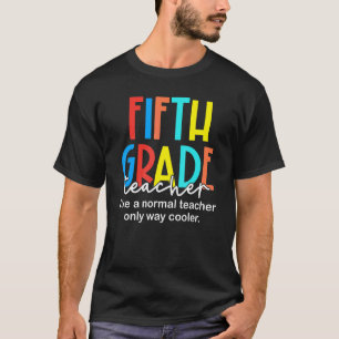 Fifth Grade Teacher Cool Team 5th Grade Teacher Sq T-Shirt