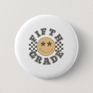 Fifth Grade Teacher First Day Of 5th Grade Byck To 6 Cm Round Badge
