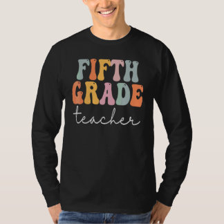 Fifth Grade Teacher Retro Groovy Vintage First Day T-Shirt